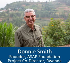 Donnie Smith, Founder, ASAP Foundation and Project Co-Director, Rwanda